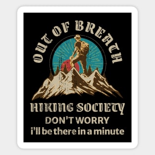 Out Of Breath Hiking Society Magnet